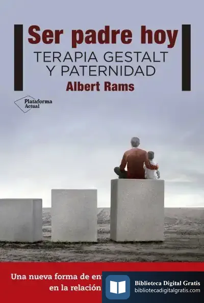 Descargar Ser Padre Hoy de Albert Rams