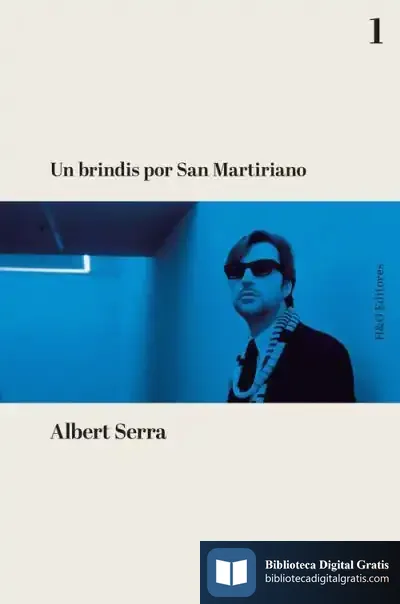Descargar Un Brindis Por San Martiriano de E. V. Gonzenback
