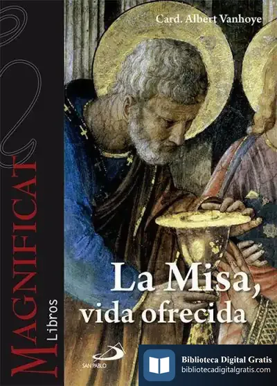 Descargar La Misa, Vida Ofrecida