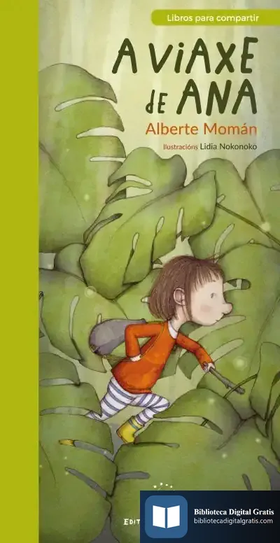 Descargar Viaxe De Ana, A de Alberte Momán Noval