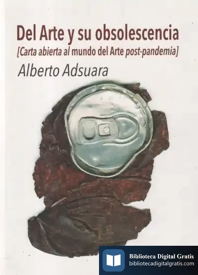 Descargar Del Arte Y Su Obsolescencia