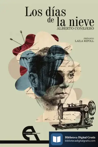 Descargar Los Días De La Nieve de Alberto Conejero López