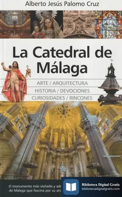 Descargar Catedral De M?Laga, La de Alberto Jesús Palomo Cruz