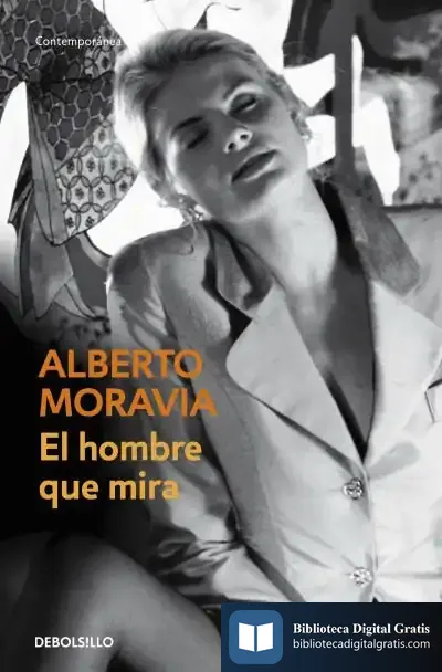 Descargar El Hombre Que Mira de Alberto Moravia