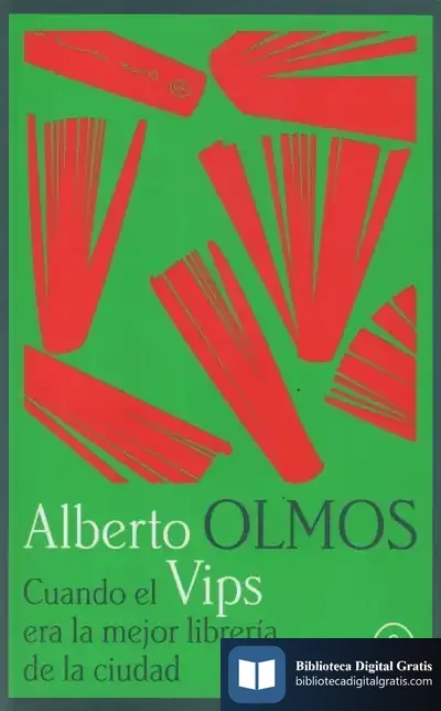 Descargar Cuando Vips Era La Mejor Libreria De La Ciudad de Alberto Olmos