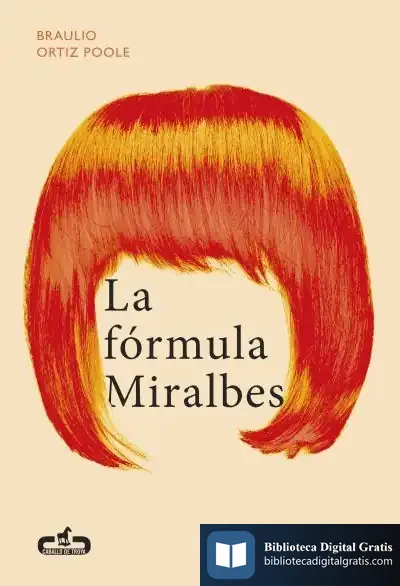 Descargar La Fórmula Miralbes de Alberto Olmos