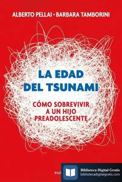 Descargar La Edad Del Tsunami de Alberto Pellai