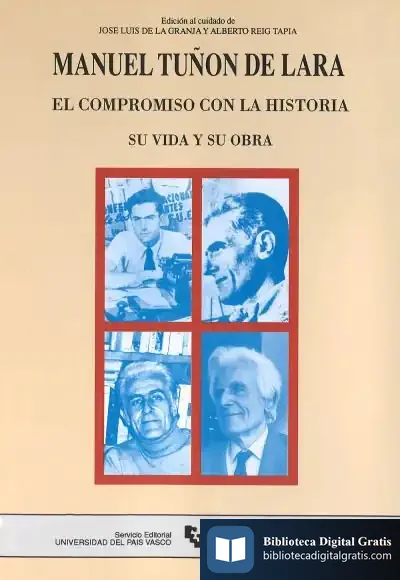 Descargar Manuel Tuñón De Lara. El Compromiso Con La Historia (Su Vida Y Su Obra) de Alberto Reig Tapia