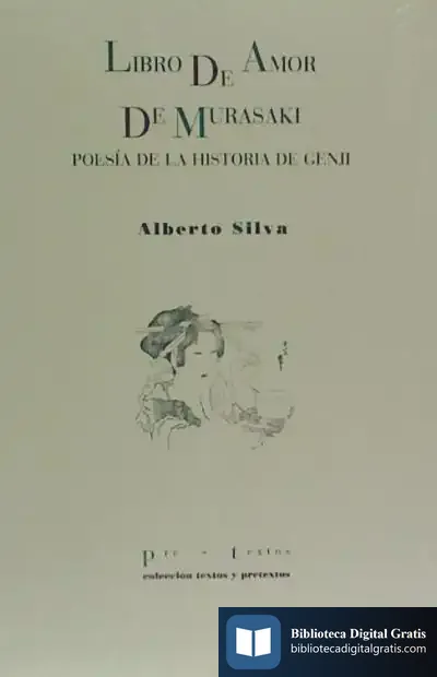 Descargar Libro De Amor De Murasaki de Alberto Silva