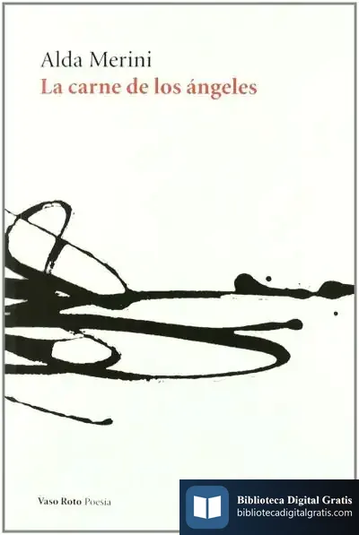 Descargar La Carne De Los Ángeles de Juan Lamillar