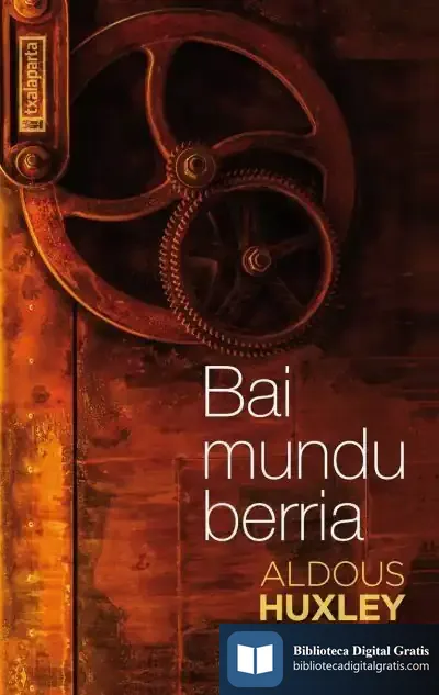Descargar Bai Mundu Berria de Aldous Huxley