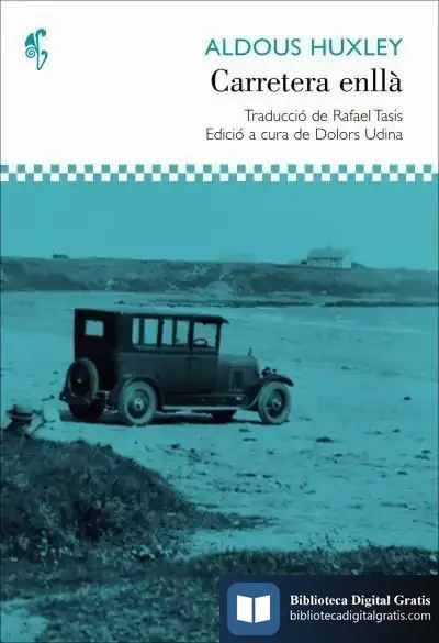 Descargar Carretera Enllà de Aldous Huxley