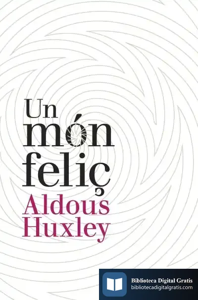 Descargar Un Mon Feliç de Aldous Huxley