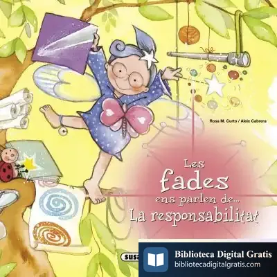 Descargar Les Fades Ens Parlen. La Responsabilitat de Alèix Cabrera