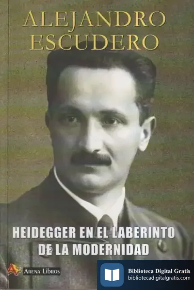 Descargar Heidegger En El Laberinto De La Modernidad de Alejandro Escudero Pérez