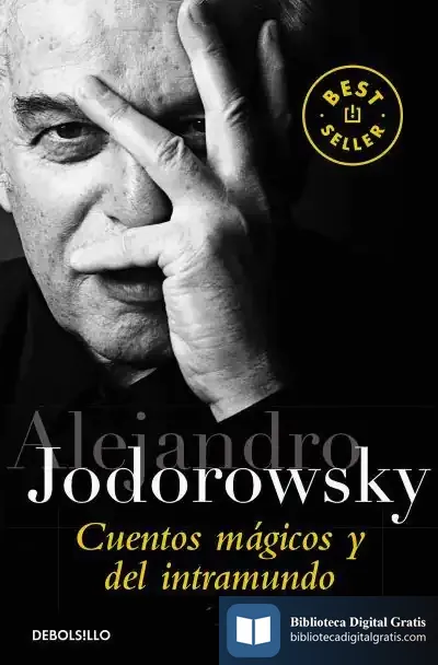 Descargar Cuentos Mágicos Y Del Intramundo de Alejandro Jodorowsky