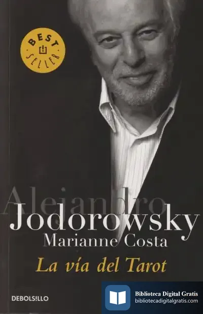 Descargar La Vía Del Tarot de Alejandro Jodorowsky