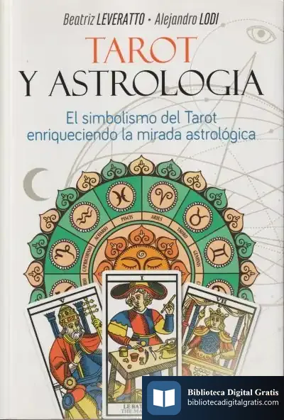 Descargar Tarot Y Astrología de Alejandro Lodi