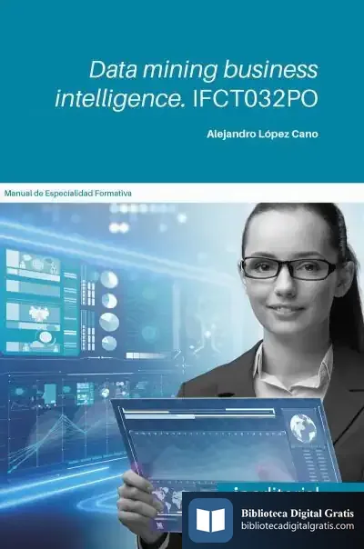 Descargar Data Mining Business Intelligence. Ifct032Po
