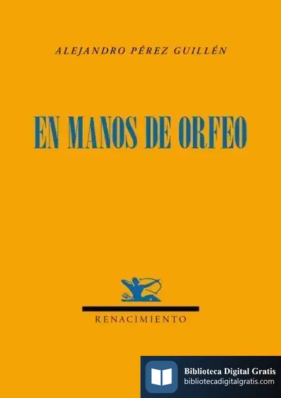 Descargar En Manos De Orfeo de Alejandro Pérez Guillén