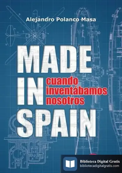 Descargar Made In Spain. Cuando Inventábamos Nosotros
