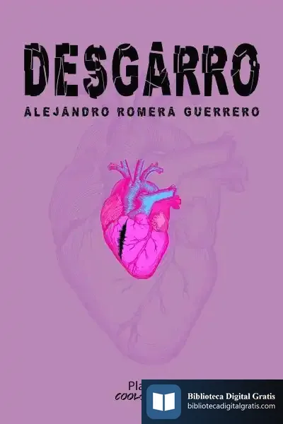 Descargar Desgarro de Alejandro Romera Guerrero