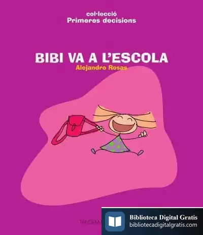 Descargar Bibi Va A L'Escola de Eladi Romero García