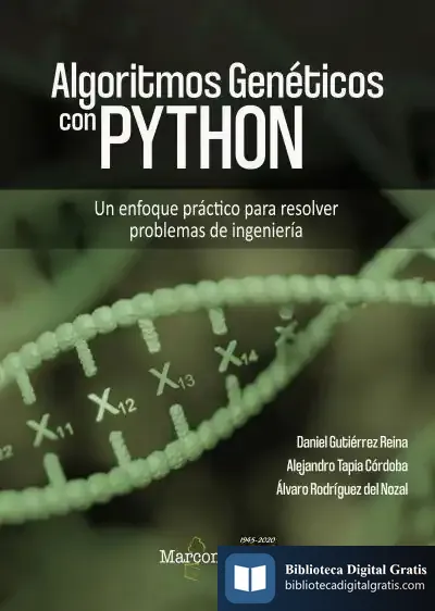 Descargar Algoritmos Genéticos Con Python de Alejandro Tapia y Alvaro Rodríguez Daniel Gutiérrez