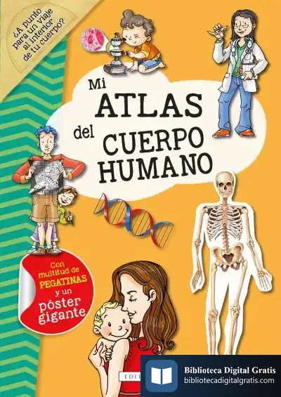 Descargar Mi Atlas Del Cuerpo Humano de Alejo Rodríguez-vida