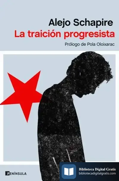 Descargar La Traición Progresista