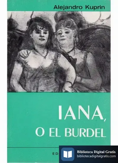 Descargar 323. Iana O El Burdel de Aleksandr Ivanovich Kuprin