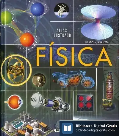 Descargar Atlas Ilustrado. Física de Alessio A. Miglietta