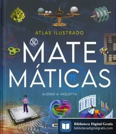 Descargar Atlas Ilustrado. Matemáticas de Alessio A. Miglietta