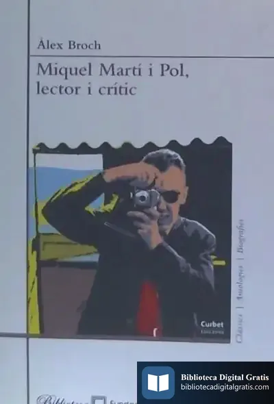 Descargar Miquel Martí I Pol, Lestor I Crític