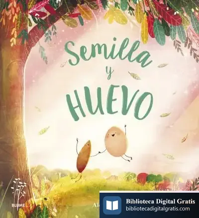 Descargar Semilla Y Huevo de Alex Latimer