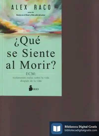 Descargar ¿Qué Se Siente Al Morir? de Alex Raco