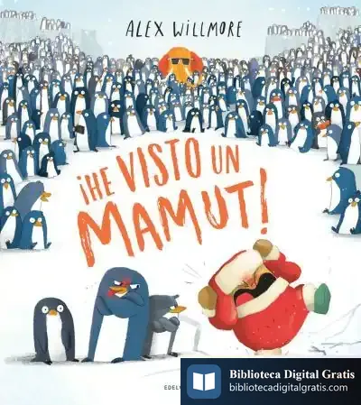 Descargar ¡He Visto Un Mamut! de Alex Willmore