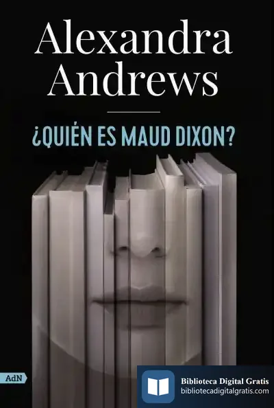 Descargar ¿Quién Es Maud Dixon? (Adn)