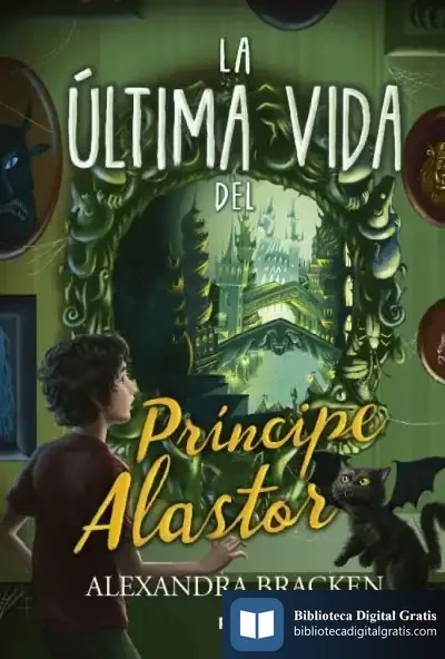 Descargar La Último Vida Del Príncipe Alastor (Prosper Redding 2)