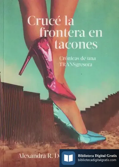 Descargar Cruce La Frontera En Tacones