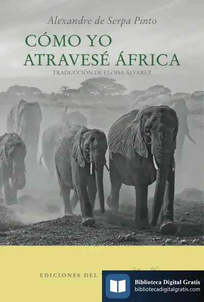 Descargar Cómo Yo Atravesé Africa