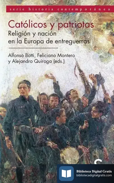 Descargar Católicos Y Patriotas de Alfonso Botti