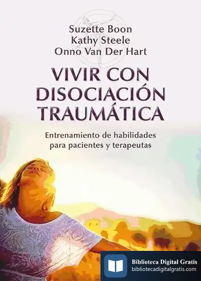 Descargar Vivir Con Disociación Traumática de Alfonso Colodrón