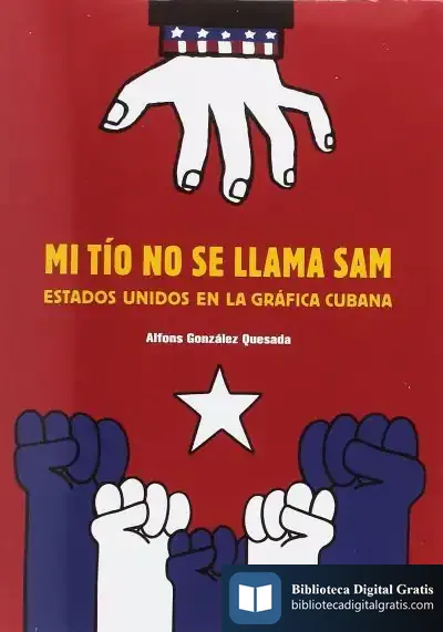 Descargar Mi Tío No Se Llama Sam de Alfonso González Quesada