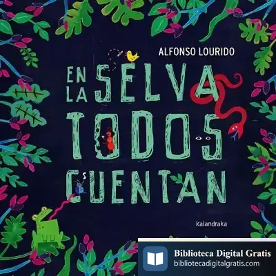 Descargar En La Selva Todos Cuentan de Alfonso Lourido