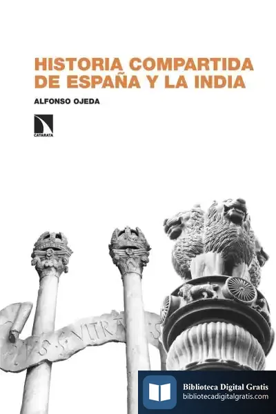 Descargar Historia Compartida De España Y La India de Alfonso Ojeda
