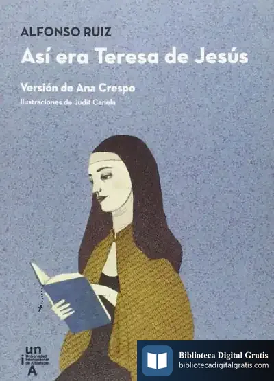 Descargar Así Era Teresa De Jesús de Alfonso Ruiz Calavia