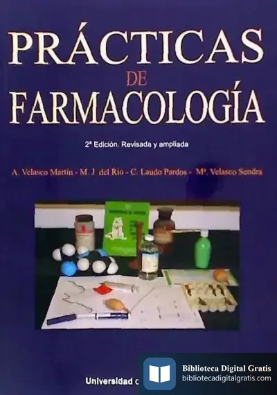 Descargar Prácticas De Farmacología. Segunda Edición Revisada Y Ampliada