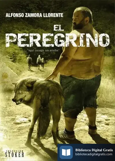 Descargar Peregrino, El de Alfonso Zamora