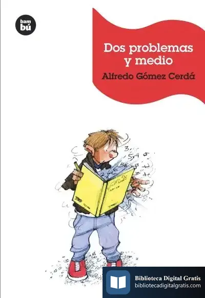 Descargar Dos Problemas Y Medio de Alfredo Gómez Cerdá